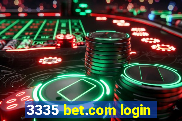 3335 bet.com login